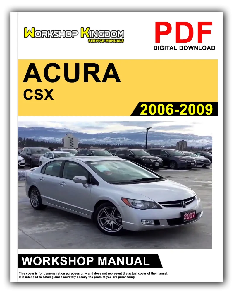 ACURA CSX Workshop Manual