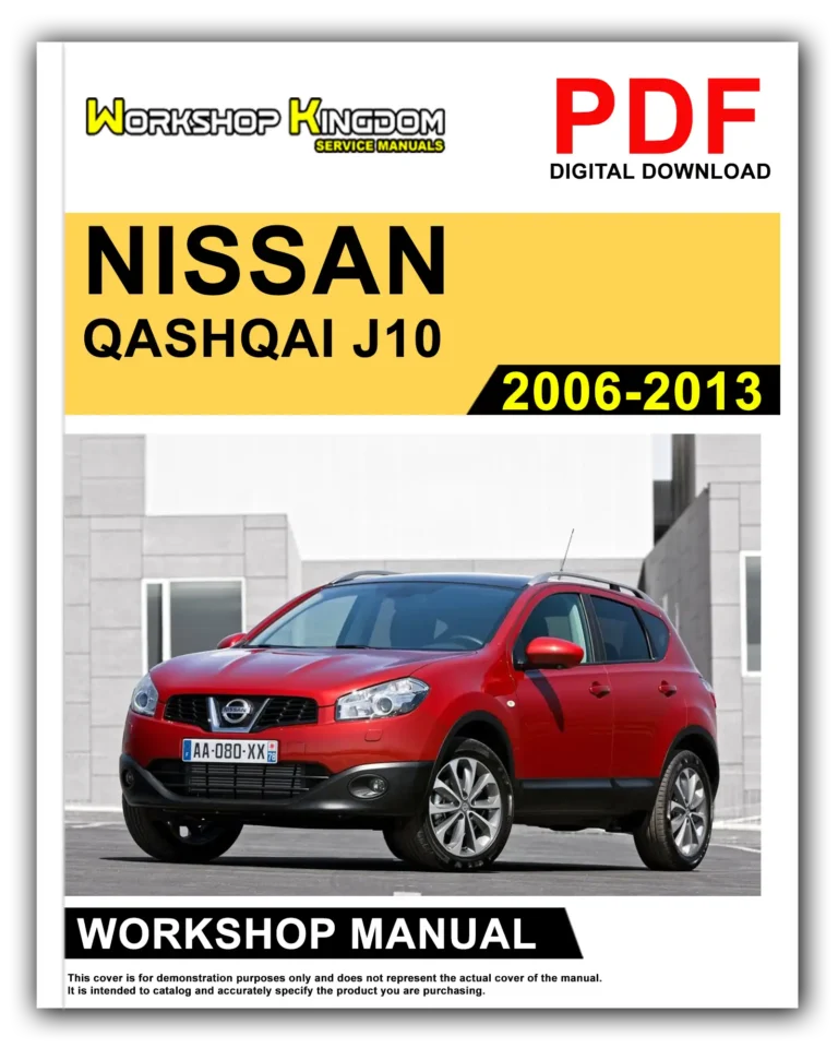 NISSAN QASHQAI J10 (2006-2013) Workshop Repair Service Manual – English – PDF Download