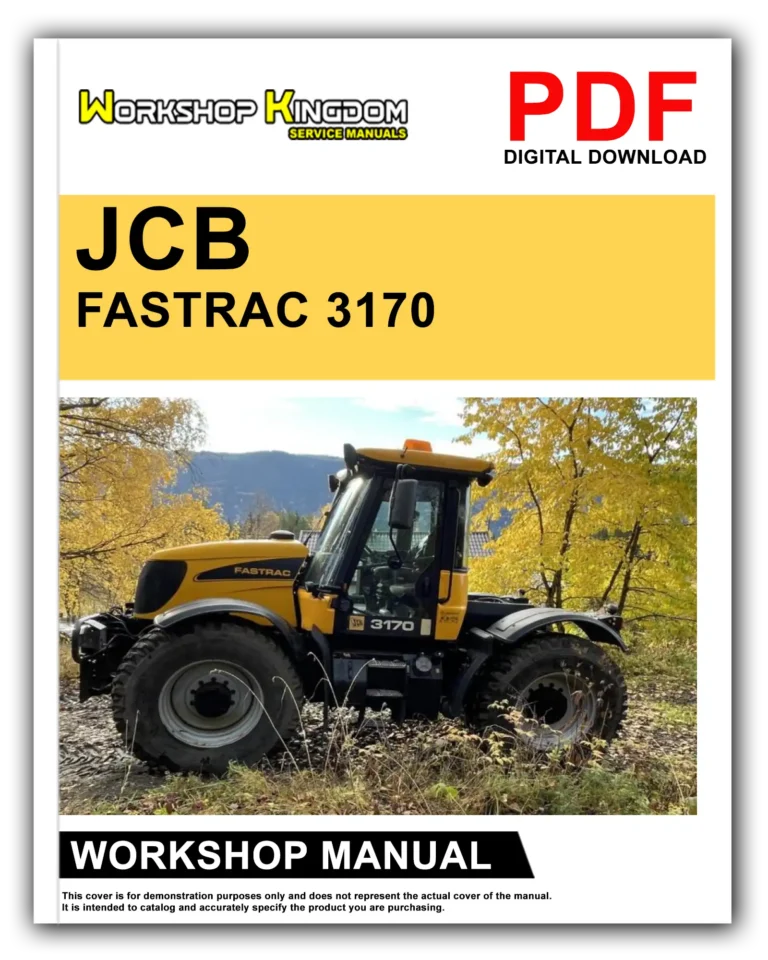 JCB FASTRAC 3170 3170 PLUS 3190 3190 PLUS 3200 3200 PLUS 3220 3220 PLUS 3230 3230 PLUS Workshop Repair Service Manual – English – PDF Download