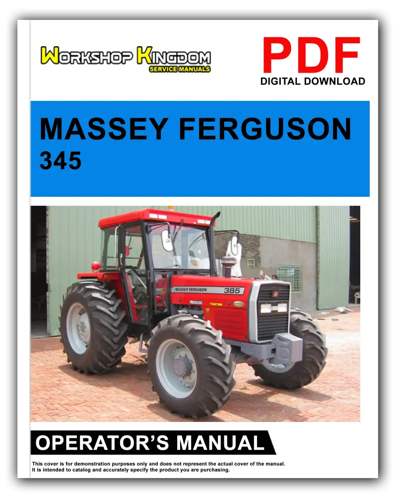 MASSEY FERGUSON 345 350 355 360 375 385 Operator's Manual
