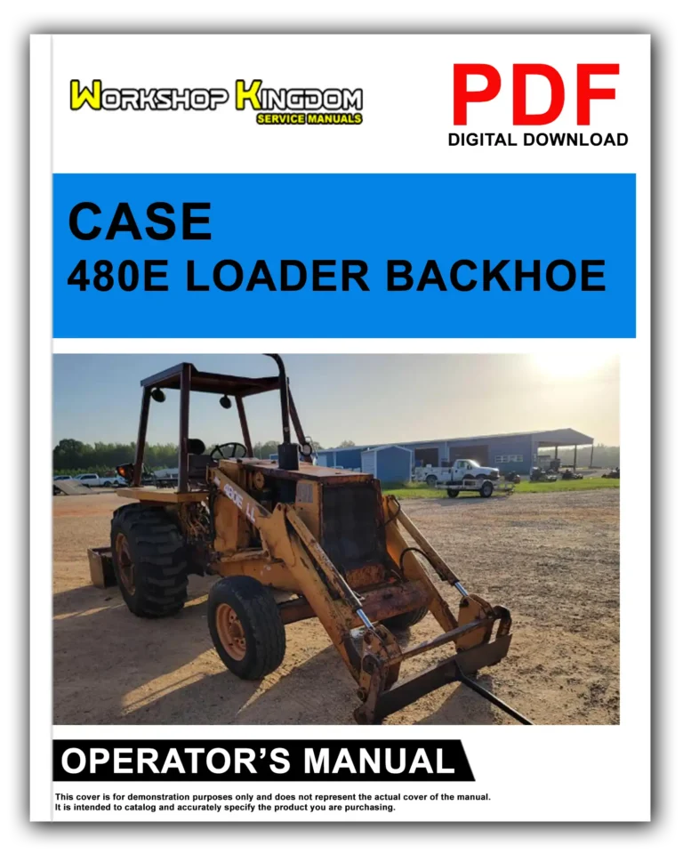CASE 480E Operator’s Manual – English – PDF Download
