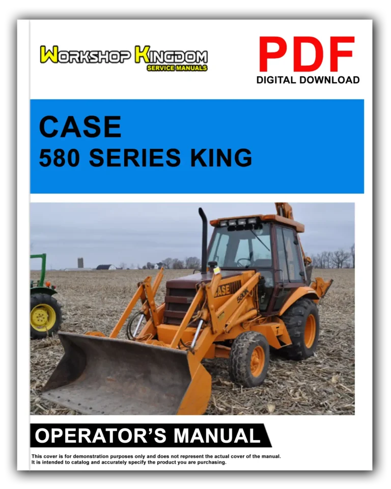 CASE 580 SERIES Operator’s Manual – English – PDF Download