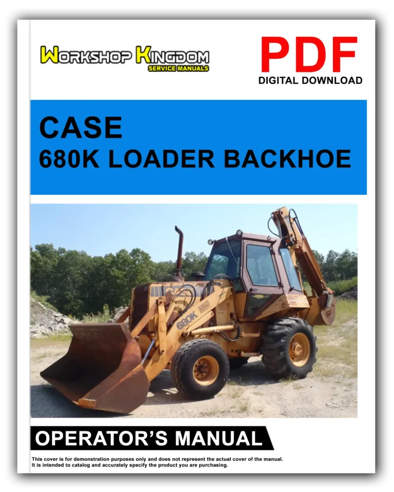 CASE 680K Operator’s Manual – English – PDF Download