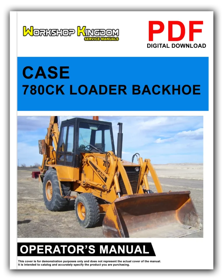 CASE 780CK Operator’s Manual – English – PDF Download