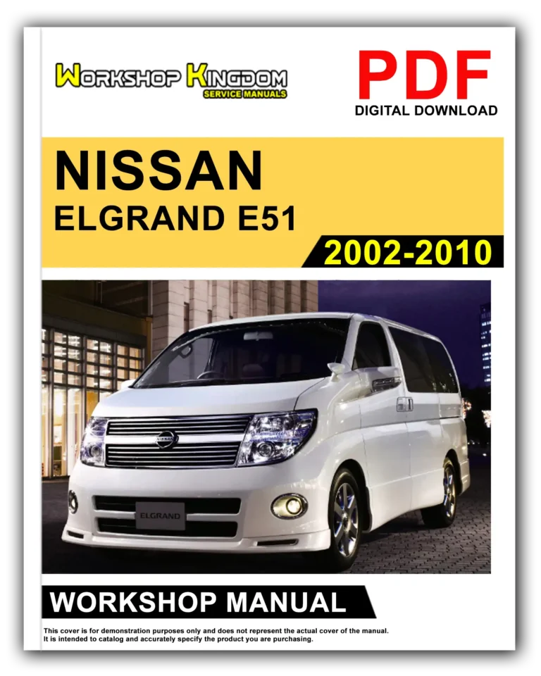NISSAN ELGRAND E51 (2002-2010) Workshop Repair Service Manual – English – PDF Download