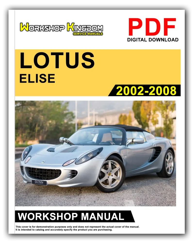 LOTUS ELISE (2002-2008) Workshop Repair Service Manual - English - PDF Download