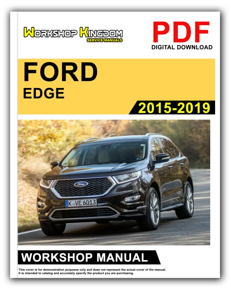 FORD EDGE (2015-2019) Workshop Repair Service Manual – English – PDF Download