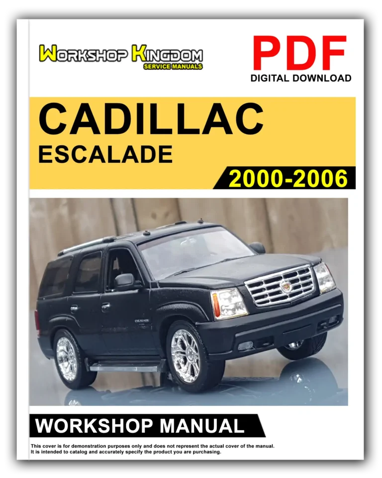 CADILLAC ESCALADE (2000-2006) Workshop Repair Service Manual – English – PDF Download
