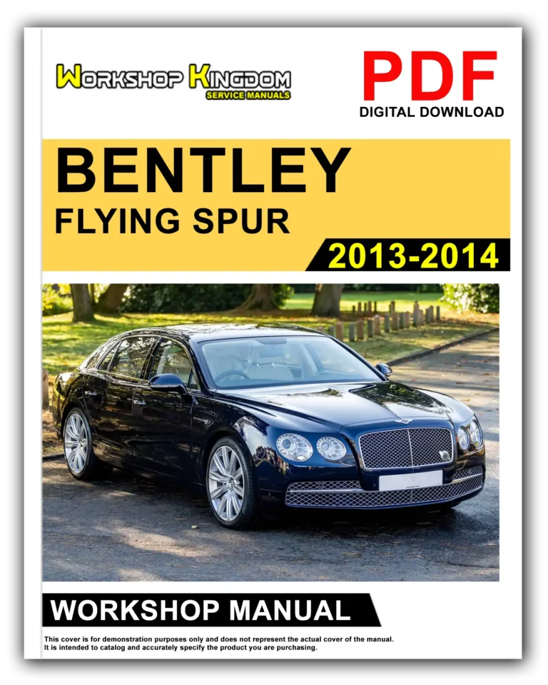 BENTLEY FLYING SPUR (2013-2014) Workshop Repair Service Manual – English – PDF Download