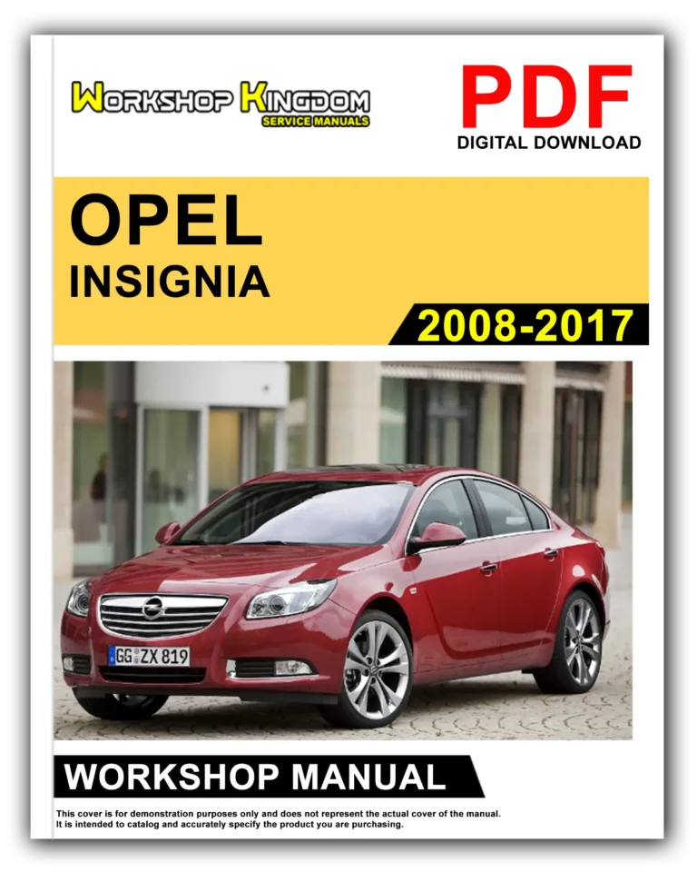 OPEL INSIGNIA (2008-2017) Workshop Repair Service Manual – English – PDF Download