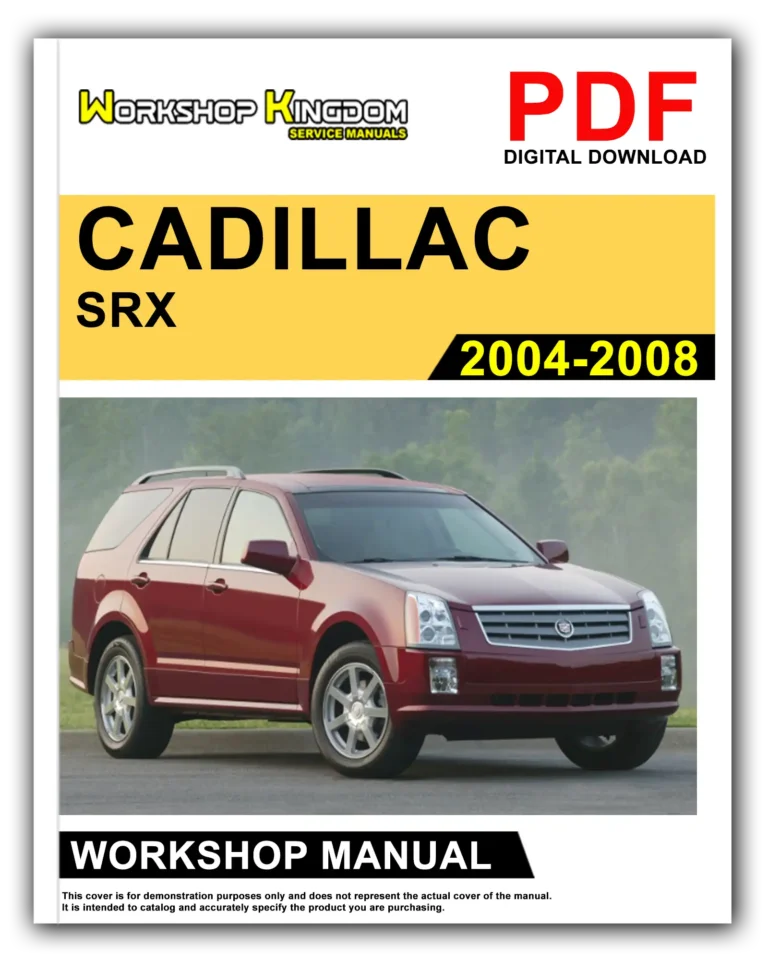 CADILLAC SRX (2004-2008) Workshop Repair Service Manual – English – PDF Download