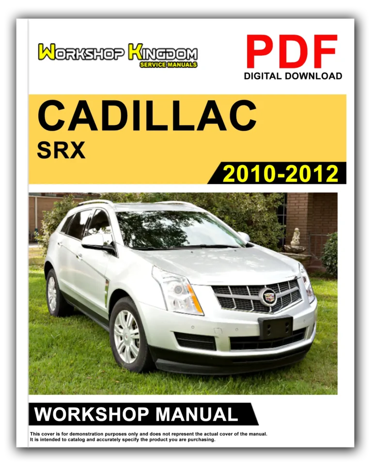 CADILLAC SRX (2010-2012) Workshop Repair Service Manual – English – PDF Download