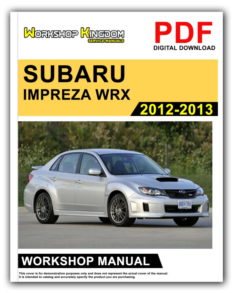SUBARU IMPREZA WRX (2012-2013) Workshop Repair Service Manual – English – PDF Download