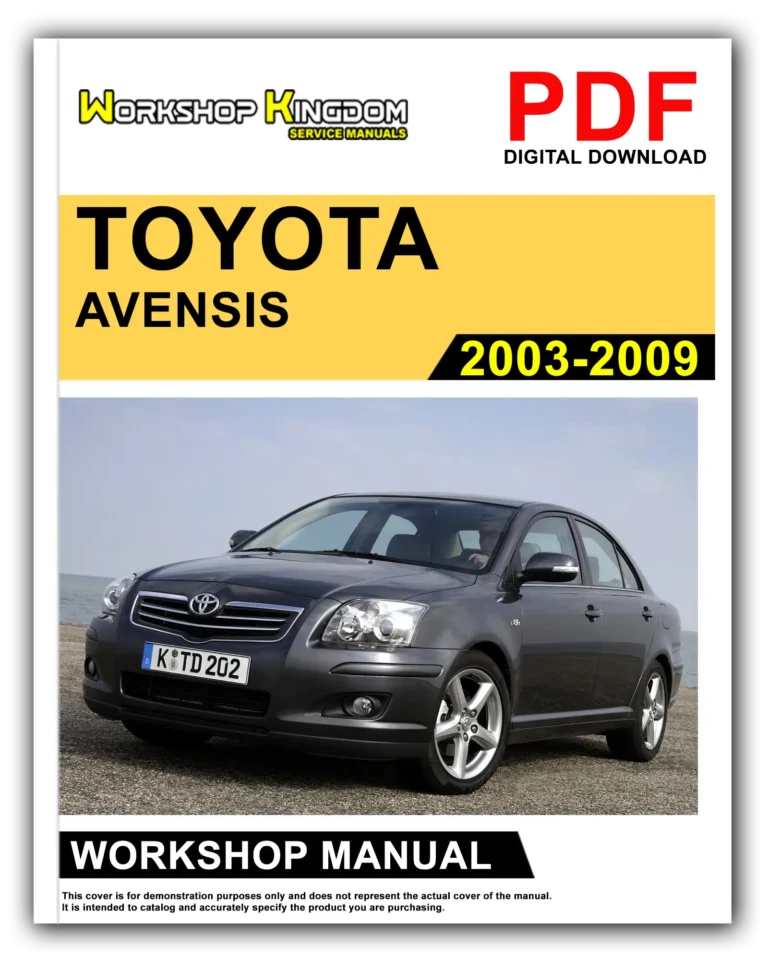 TOYOTA AVENSIS (2003-2009) Workshop Repair Service Manual – English – PDF Download