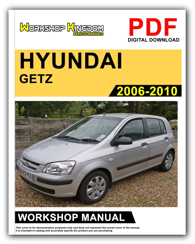 HYUNDAI GETZ (2006-2010) Workshop Repair Service Manual – English – PDF Download