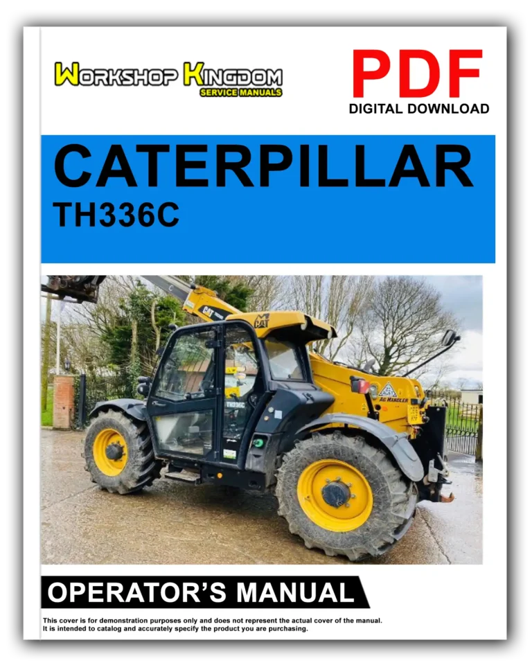 CATERPILLAR TH336C TH337C TH406C TH407C TH414C TH514C TH417C Operator’s Manual – English – PDF Download