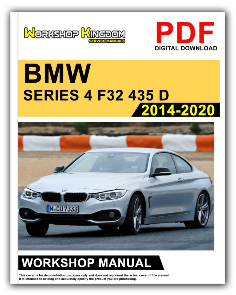 BMW SERIES 4 F32 435 D (2014-2020) Workshop Repair Service Manual – English – PDF Download