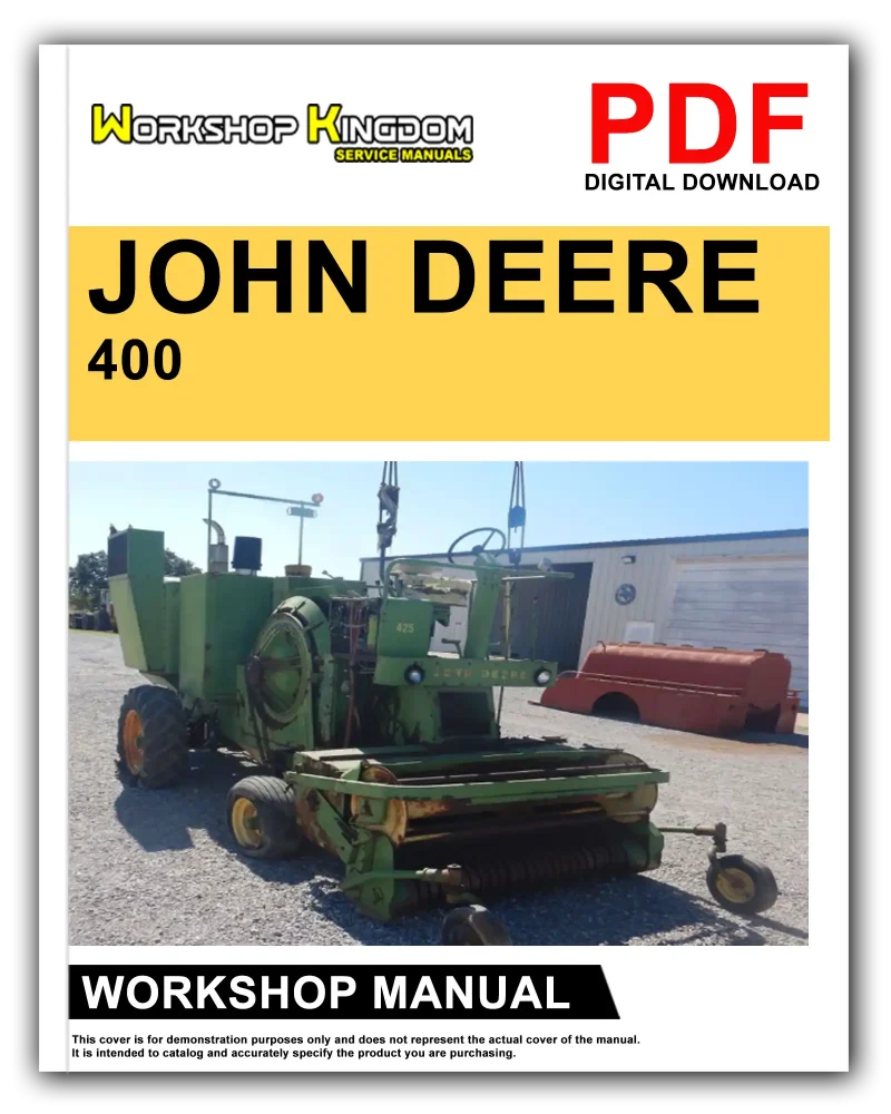 JOHN DEERE 400 425 HAY CUBERS Workshop Manual