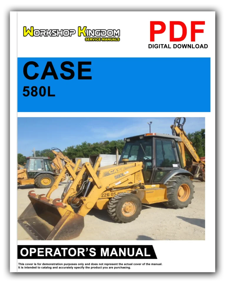 CASE 580L SERIES Operator’s Manual – English – PDF Download