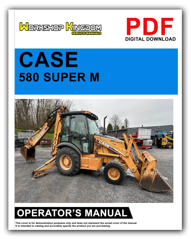 CASE 580M 580 SUPER M 580 SUPER M+ 590 SUPER M M Series 3 Operator's Manual