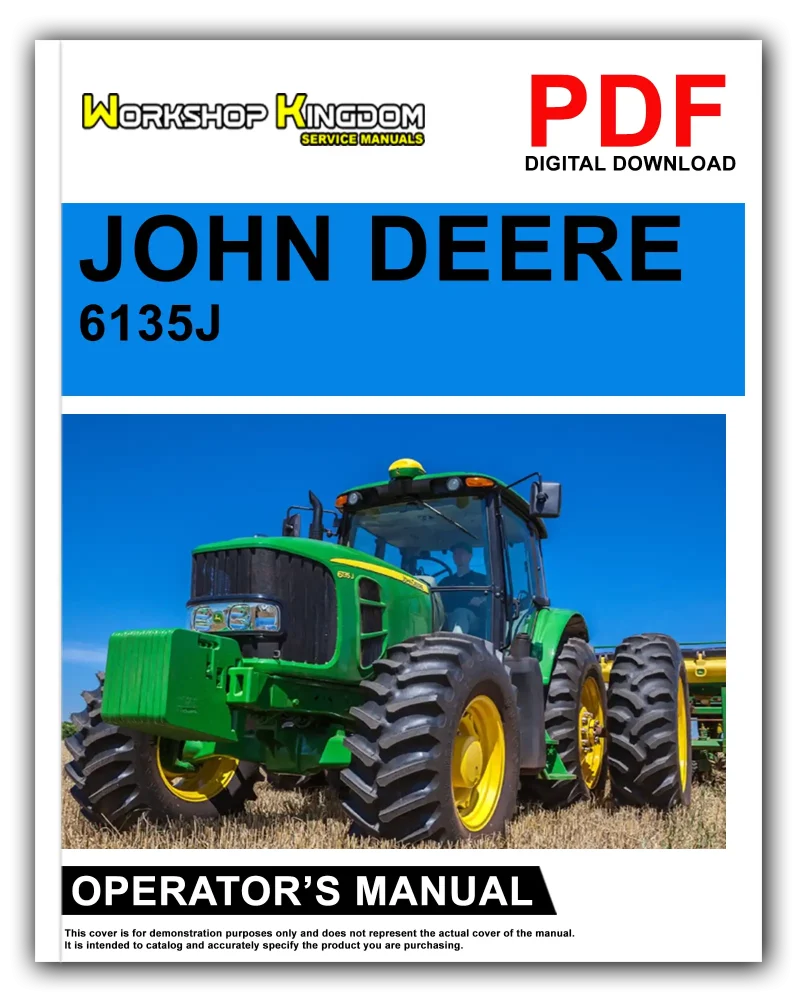JOHN DEERE 6135J 6150J 6170J 6190J 6210J Operator's Manual
