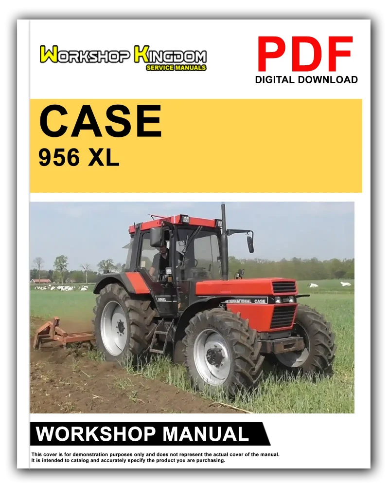 CASE 956XL 1056XL Workshop Manual
