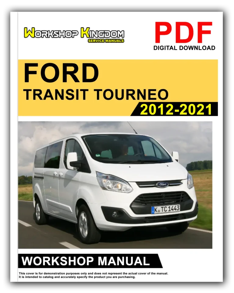 FORD TRANSIT TOURNEO (2012-2021) Workshop Repair Service Manual – English – PDF Download