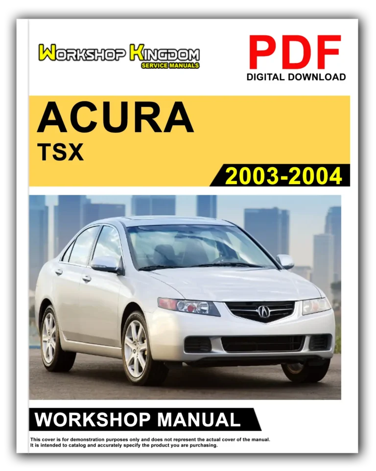ACURA TSX (2003-2004) Workshop Repair Service Manual – English – PDF Download