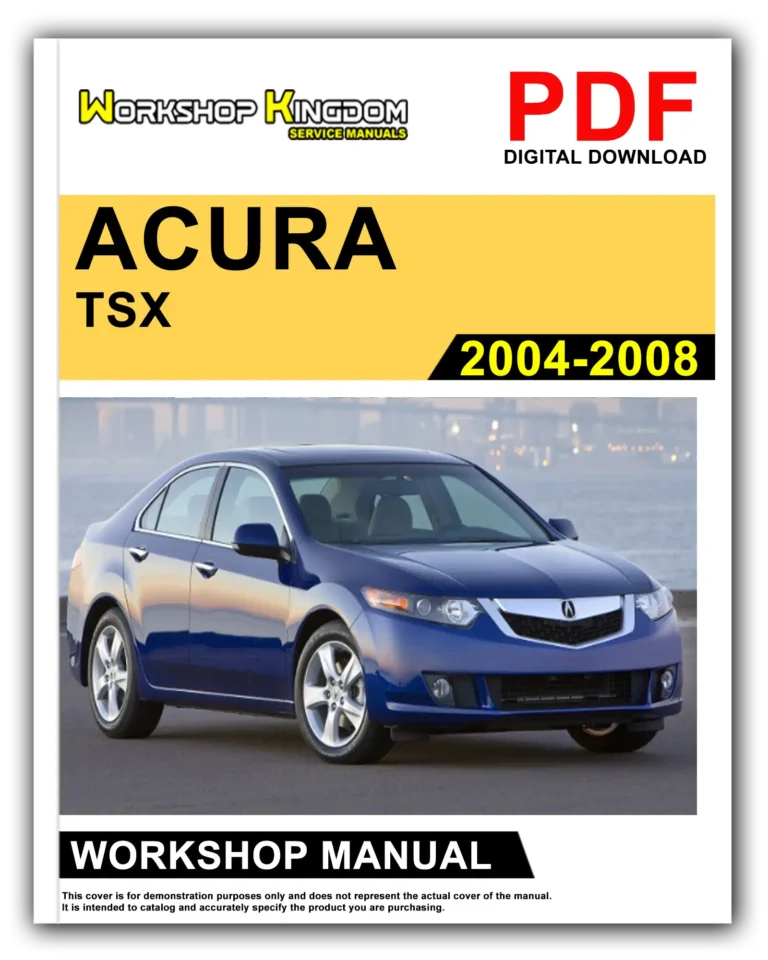 ACURA TSX (2004-2008) Workshop Repair Service Manual – English – PDF Download