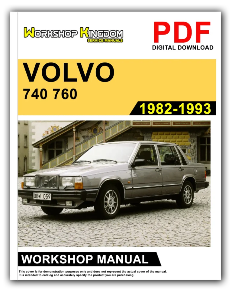 VOLVO 740 760 (1982-1993) Workshop Repair Service Manual – English – PDF Download