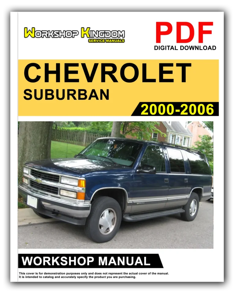 CHEVROLET SUBURBAN (2000-2006) Workshop Repair Service Manual – English – PDF Download