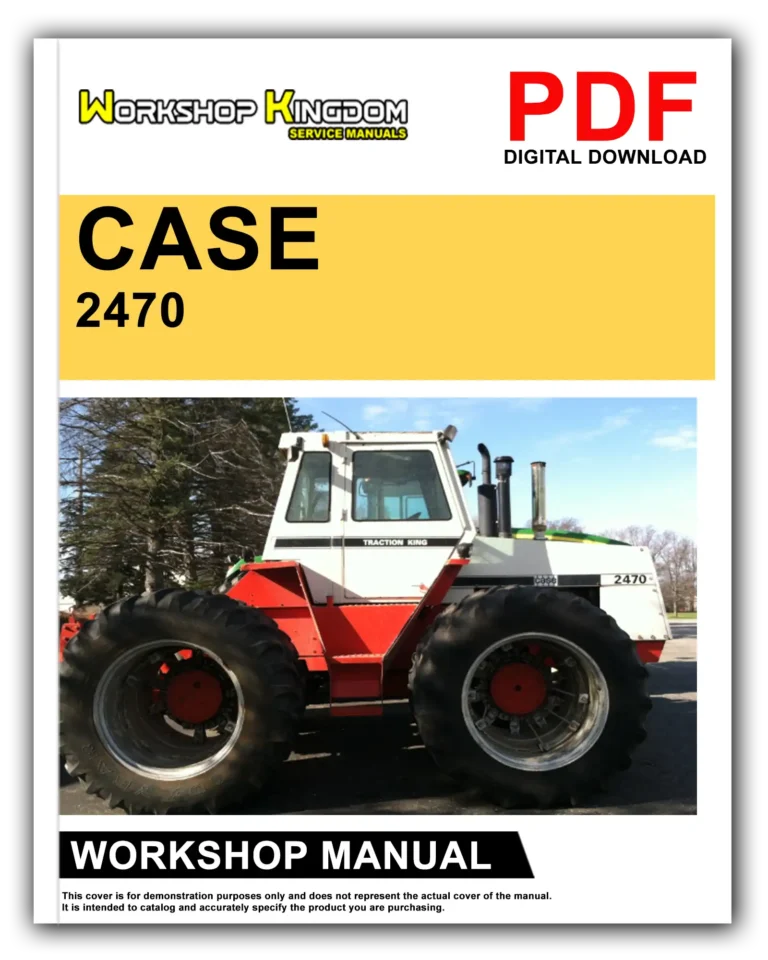 CASE 2470 Workshop Repair Service Manual – English – PDF Download