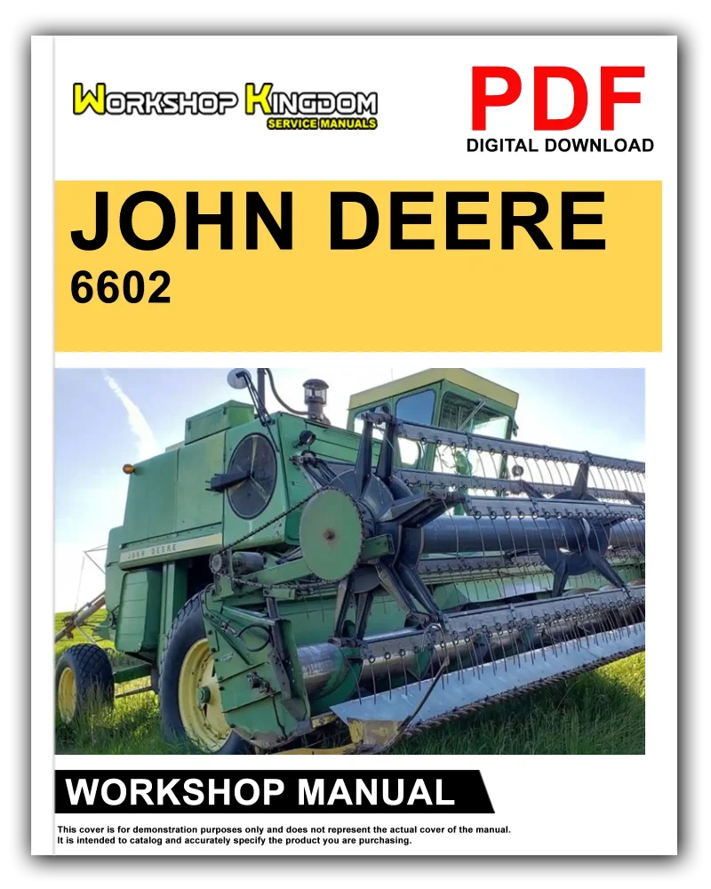 JOHN DEERE 6602 Workshop Manual