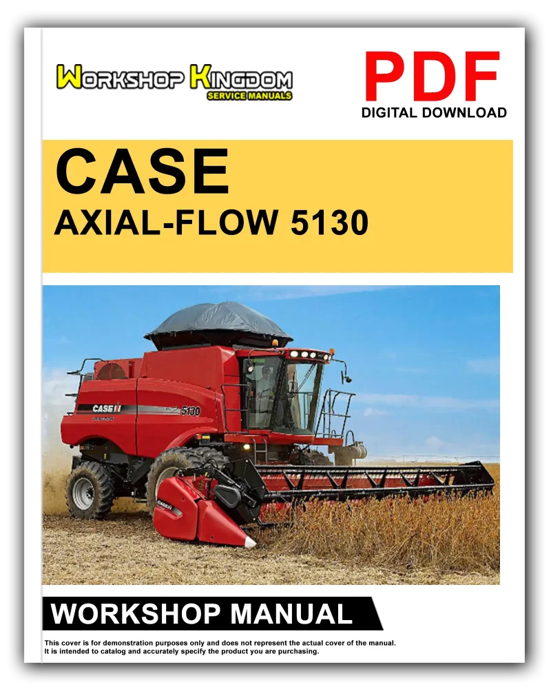 CASE AXIAL-FLOW 5130 6130 7130 Workshop Repair Service Manual - English - PDF Download