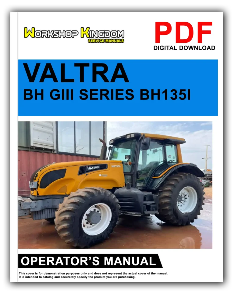 VALTRA BH GIII SERIES – BH135I BH145 BH165 BH180 BH200 BH210I Operator’s Manual – English – PDF Download