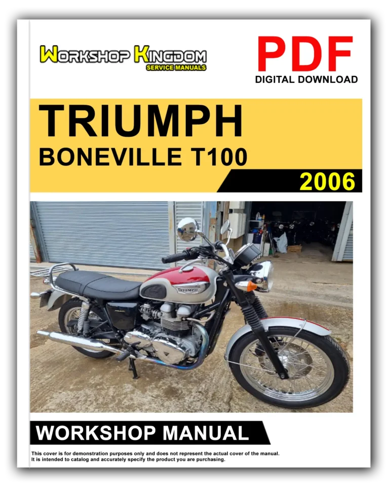 TRIUMPH BONNEVILLE BONEVILLE T100 AMERICA SPEEDMASTER THRUXTOPM SCRAMBLER (2006) Workshop Repair Service Manual – English – PDF Download