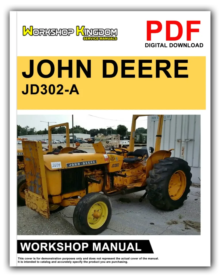 JOHN DEERE JD302-A Workshop Repair Service Manual – English – PDF Download