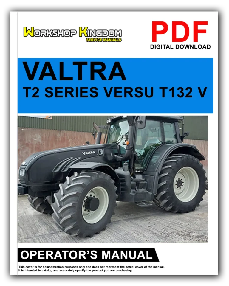 VALTRA T2 SERIES VERSU T132 V T152 V T162e V T172 V T182 V T202 V Operator’s Manual – English – PDF Download