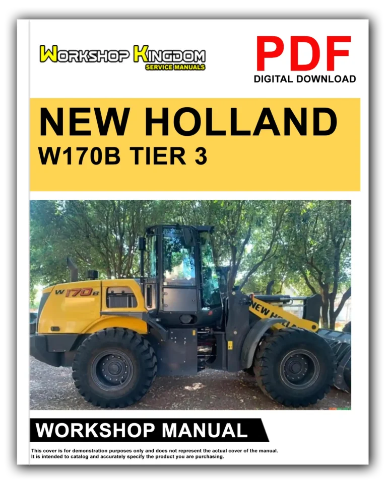 NEW HOLLAND W170B TIER 3 Workshop Repair Service Manual – English – PDF Download