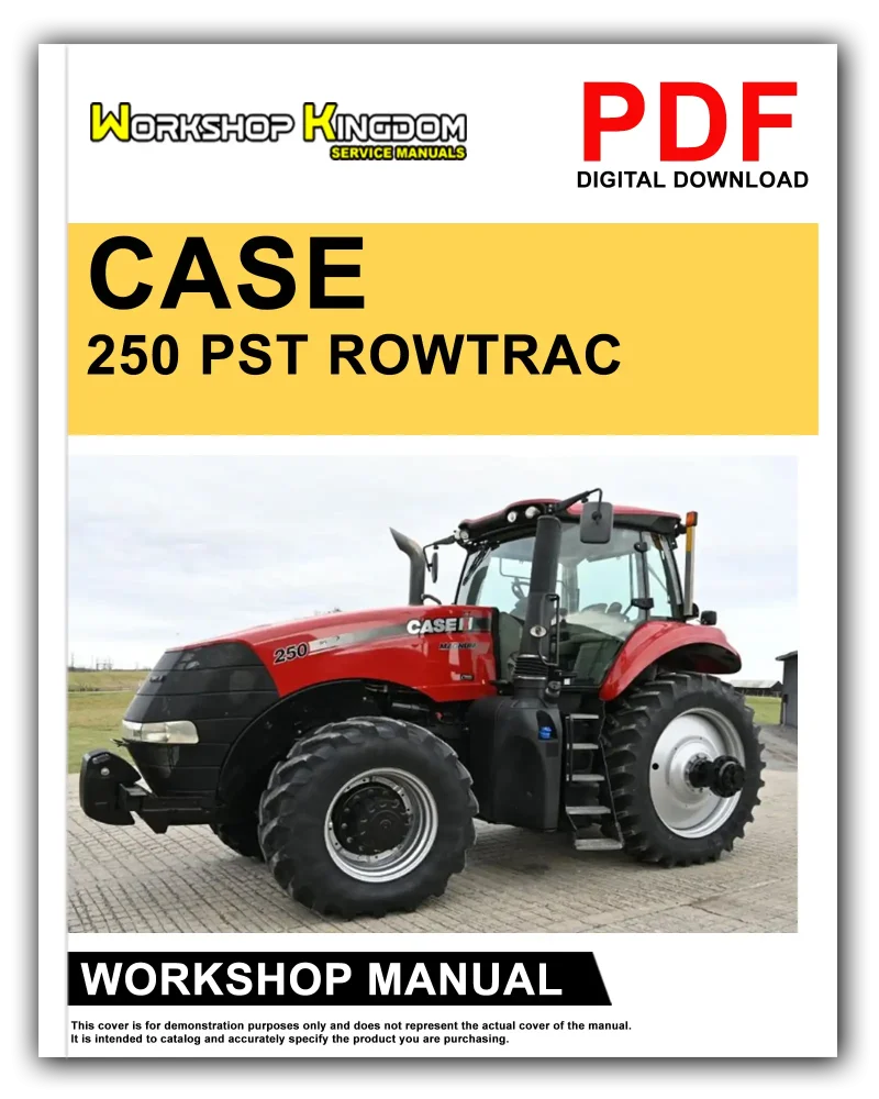 CASE MAGNUM 250 280 310 340 PST ROWTRAC Workshop Manual