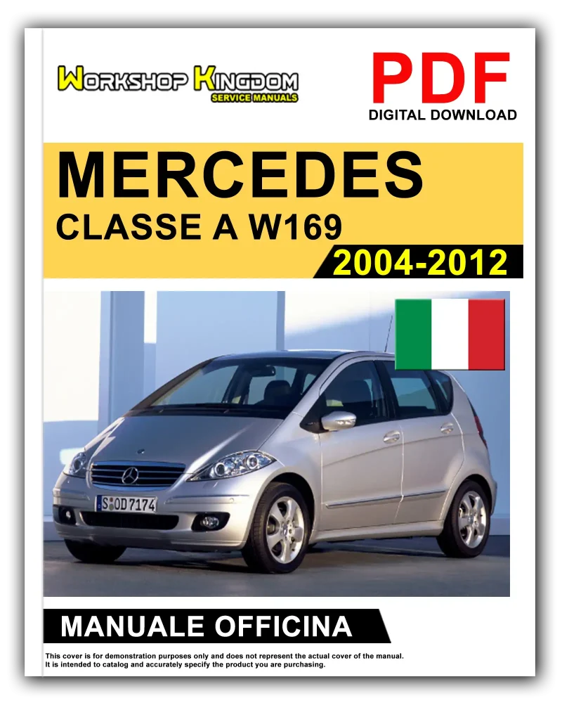 MERCEDES BENZ CLASSE A W169 Manuale Officina