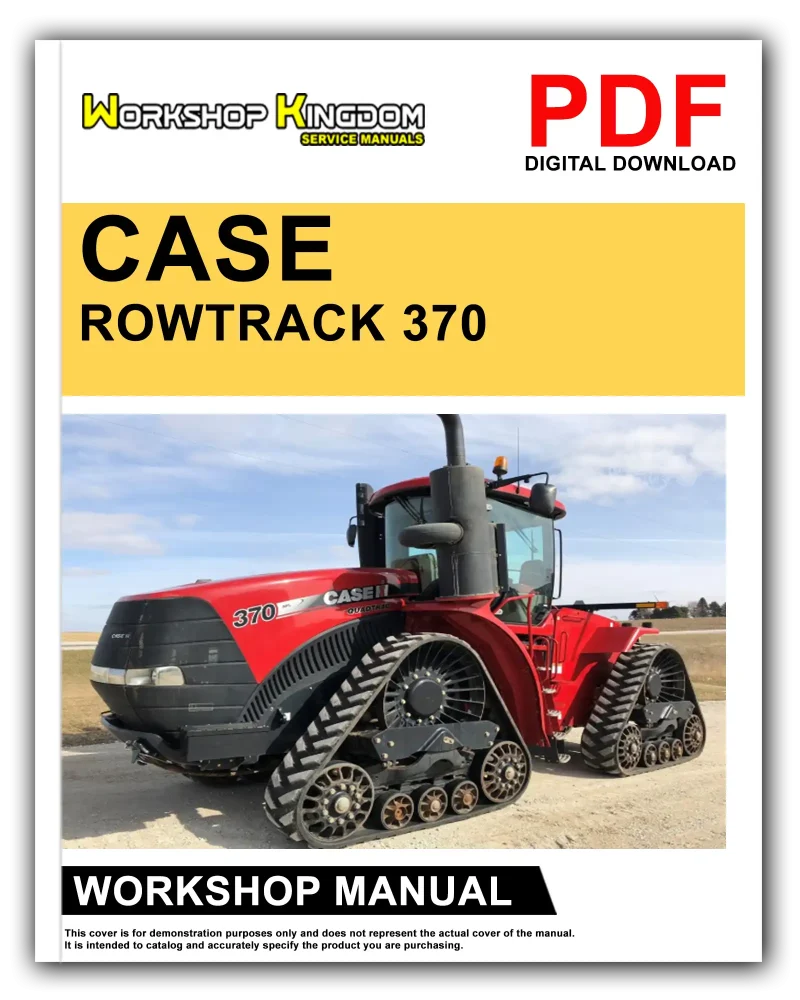 CASE Rowtrac 370 420 470 500 STEIGER QUADTRAC TIER 4 Workshop Manual