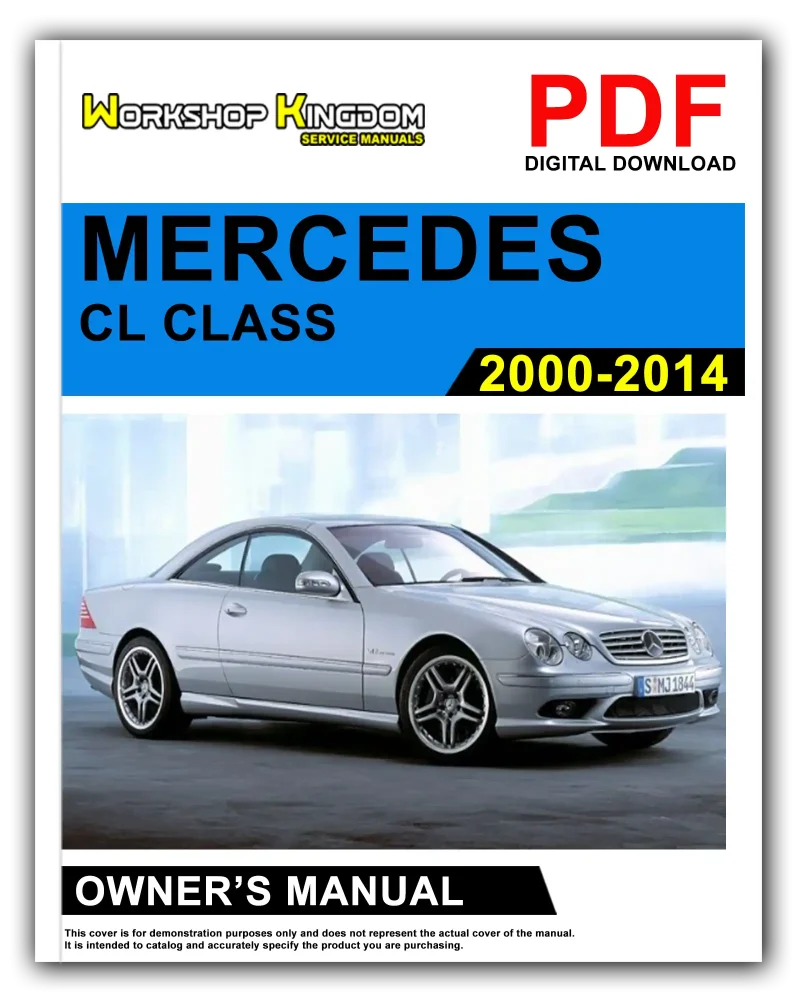 MERCEDES CL CLASS (2000-2014) Owner's Manual
