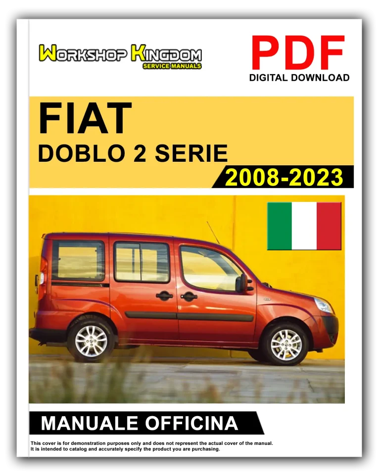 FIAT DOBLO 2 SERIE (2008-2023) Manuale Di Officina e Riparazione – Italiano – PDF Download