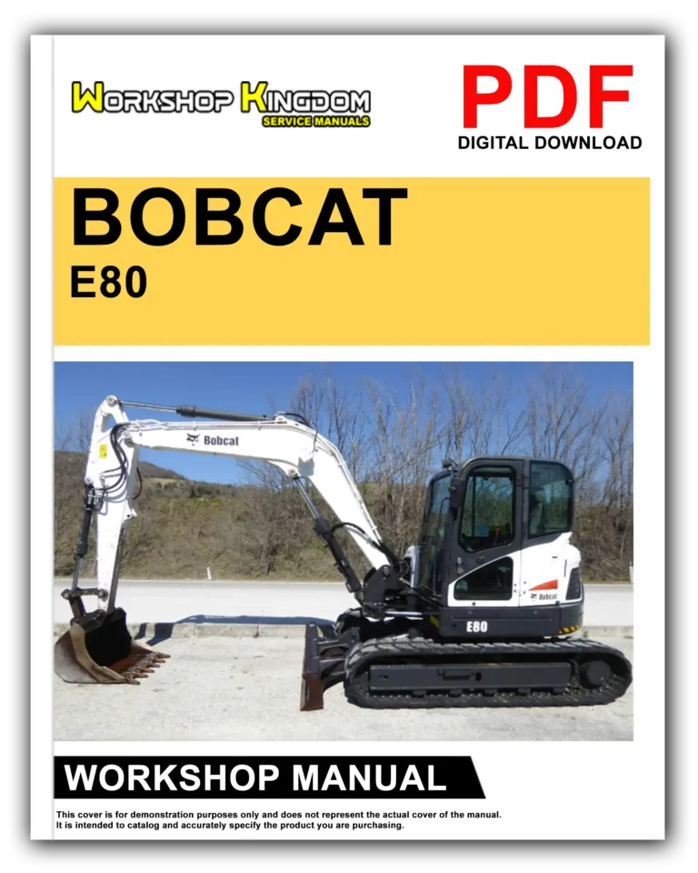 BOBCAT E80 Workshop Repair Service Manual – English – PDF Download