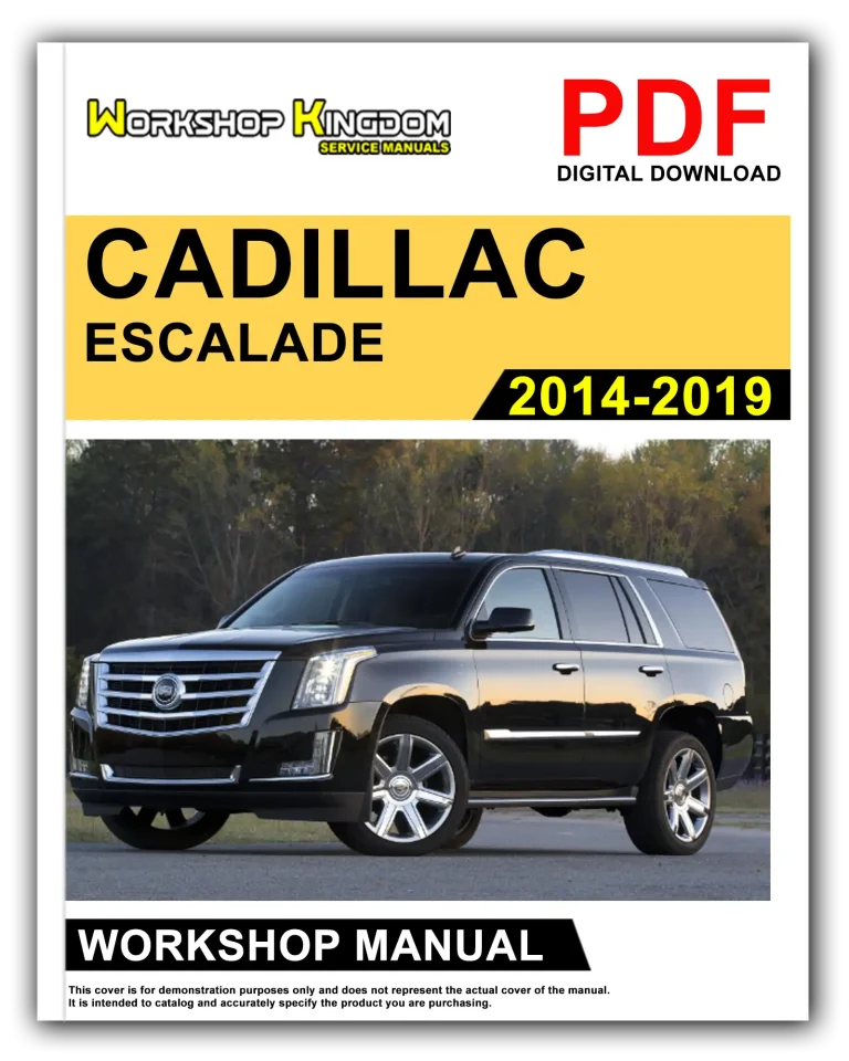 CADILLAC ESCALADE (2014-2019) Workshop Repair Service Manual – English – PDF Download