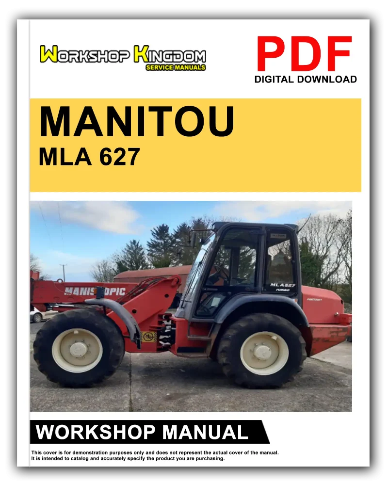 MANITOU MLA 627 Workshop Repair Service Manual