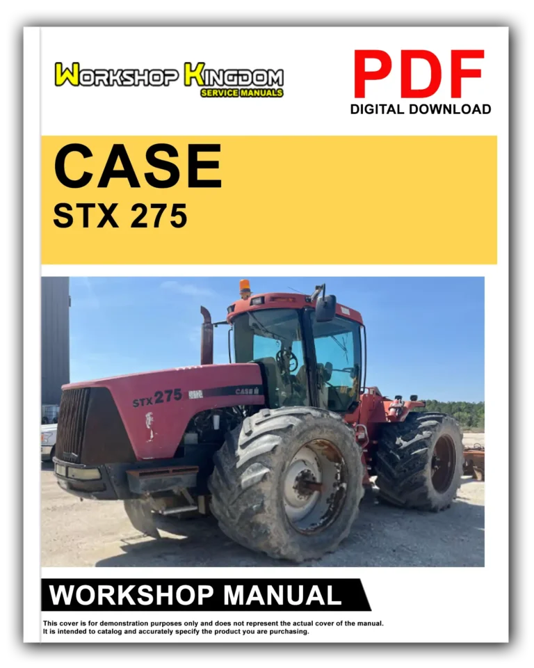 CASE Steiger STX 275 325 375 425 450 ALL VERSION BOOK Workshop Repair Service Manual – English – PDF Download