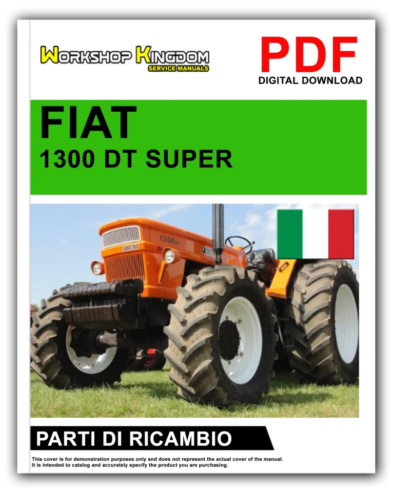 FIAT TRATTORI SERIE 1300 1300 DT SUPER Manuale Parti Di Ricambio – Italiano – PDF Download