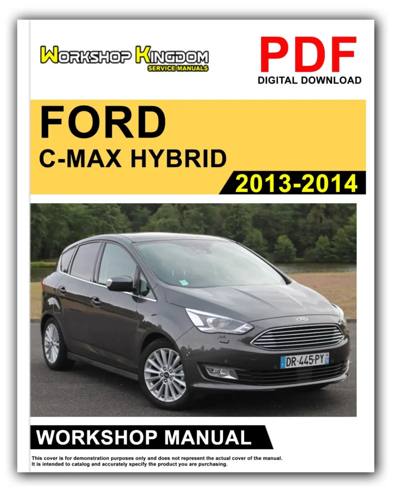 FORD C-MAX HYBRID Workshop Manual